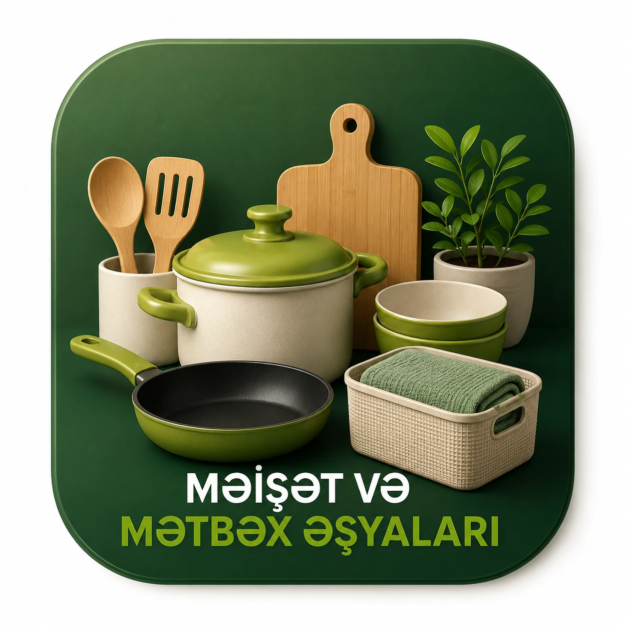 Məişət və Mətbəx əşyaları